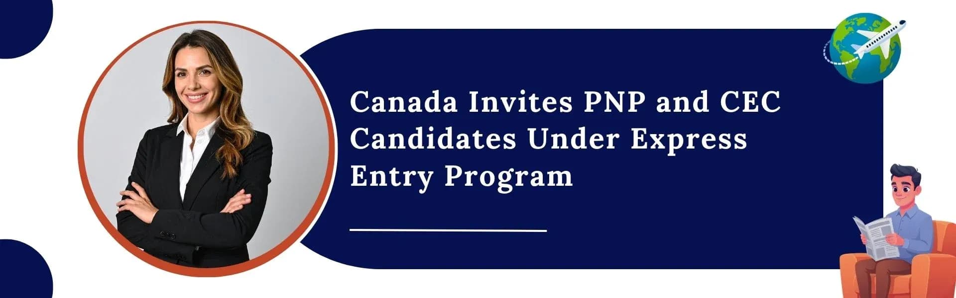 Featured image for article: Canada Immigration: Invites PNP and CEC Candidates Under Express Entry