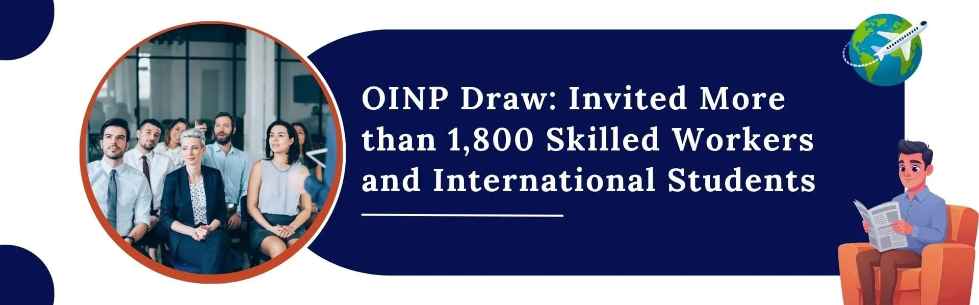 Featured image for article: OINP Draw: Invited More than 1800 Skilled Workers and International Students