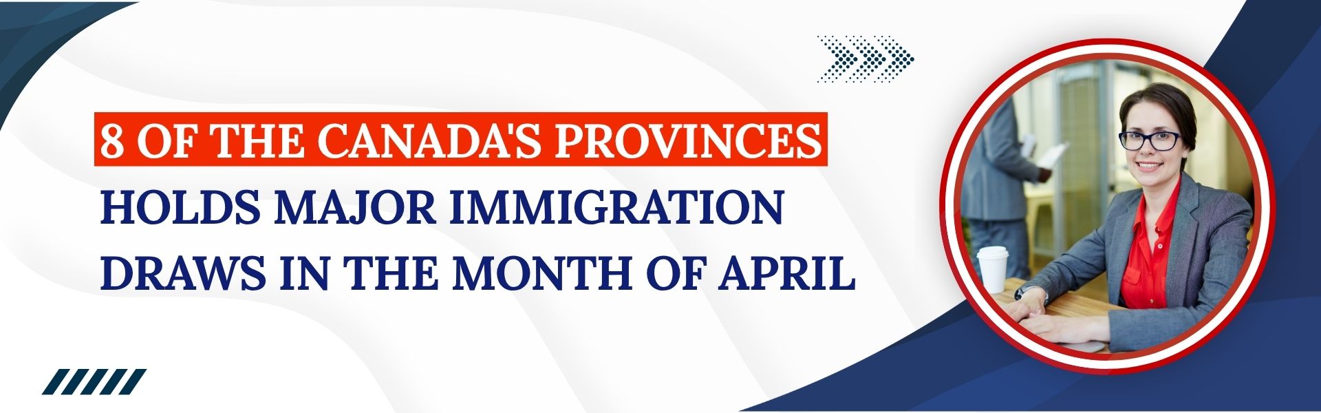 Canada Provincial Nominee Program Draws in April 
