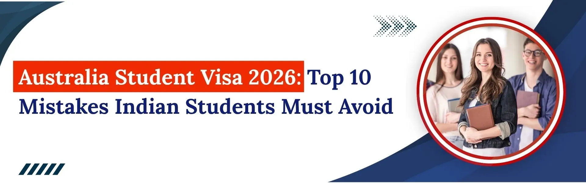 Australia Student Visa 2026: Top 10 Rejection Reasons for Indian Students
