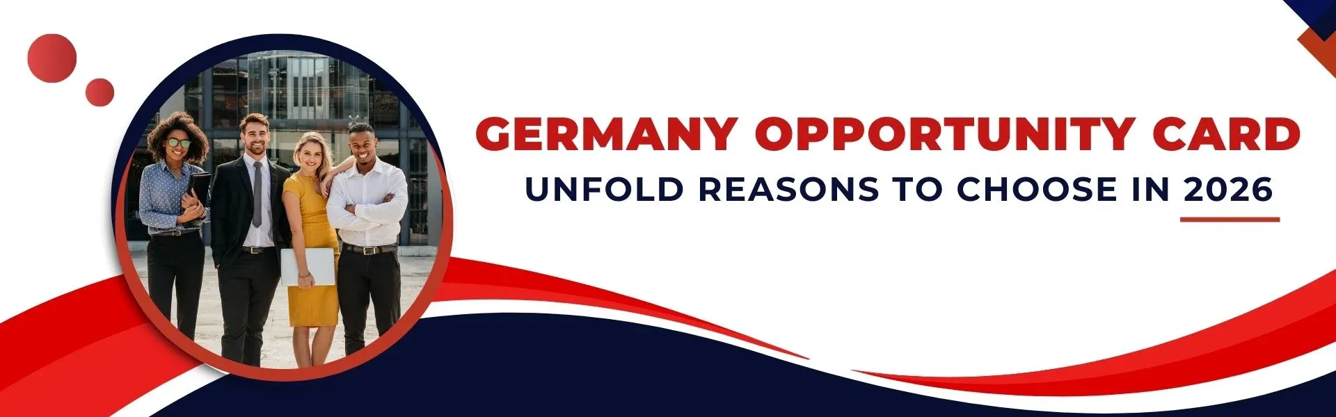 Germany Opportunity Card: Unfold Reasons to Choose in 2026