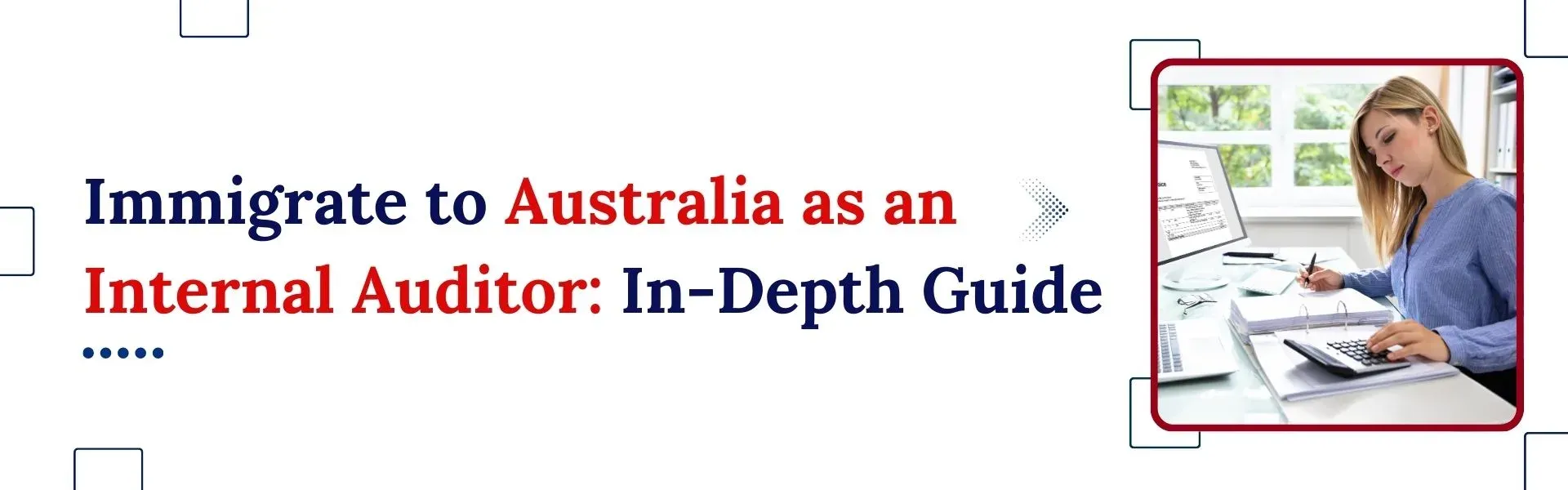 Immigrate to Australia as an Internal Auditor In-Depth Guide