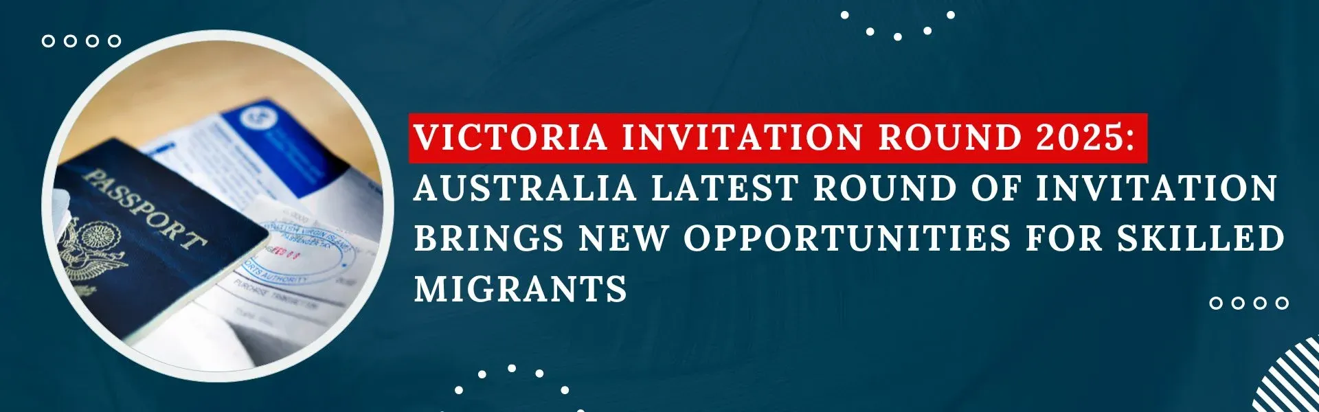 Victoria Invitation Round 2025: Australia Latest Round of Invitation Brings New Opportunities for Skilled Migrants