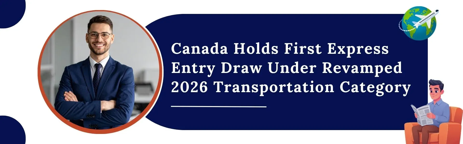Canada Holds First Express Entry Draw Under Revamped 2026 Transportation Category