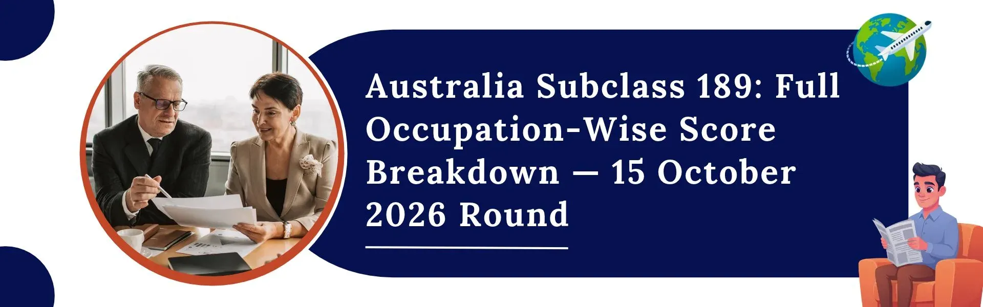 Australia Subclass 189: Full Occupation-Wise Score Breakdown— 15 October 2026 Round