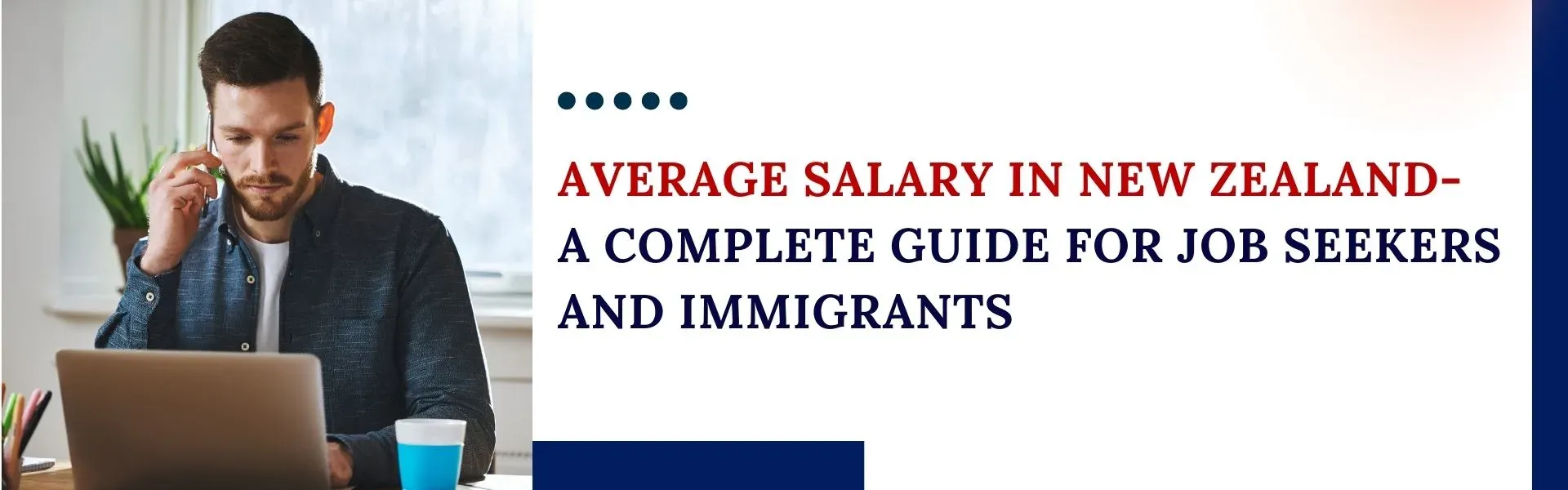 Average Salary in New Zealand- A Complete Guide for Job Seekers and Immigrants