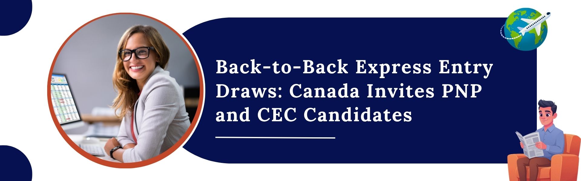 Back-to-Back Express Entry Draws: Canada Invites PNP and CEC Candidates