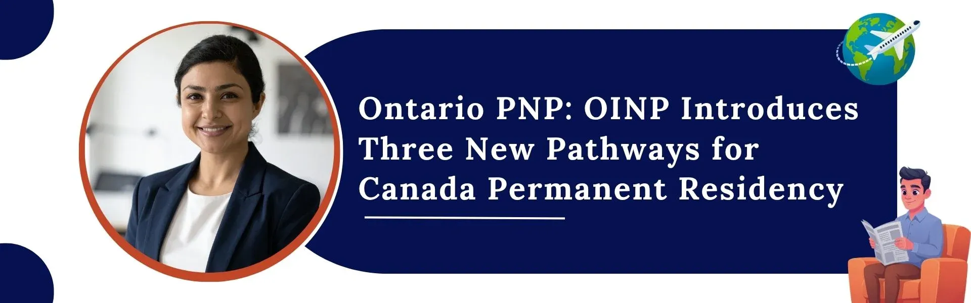 Ontario PNP: OINP Introduces Three New Pathways for Canada Permanent Residency