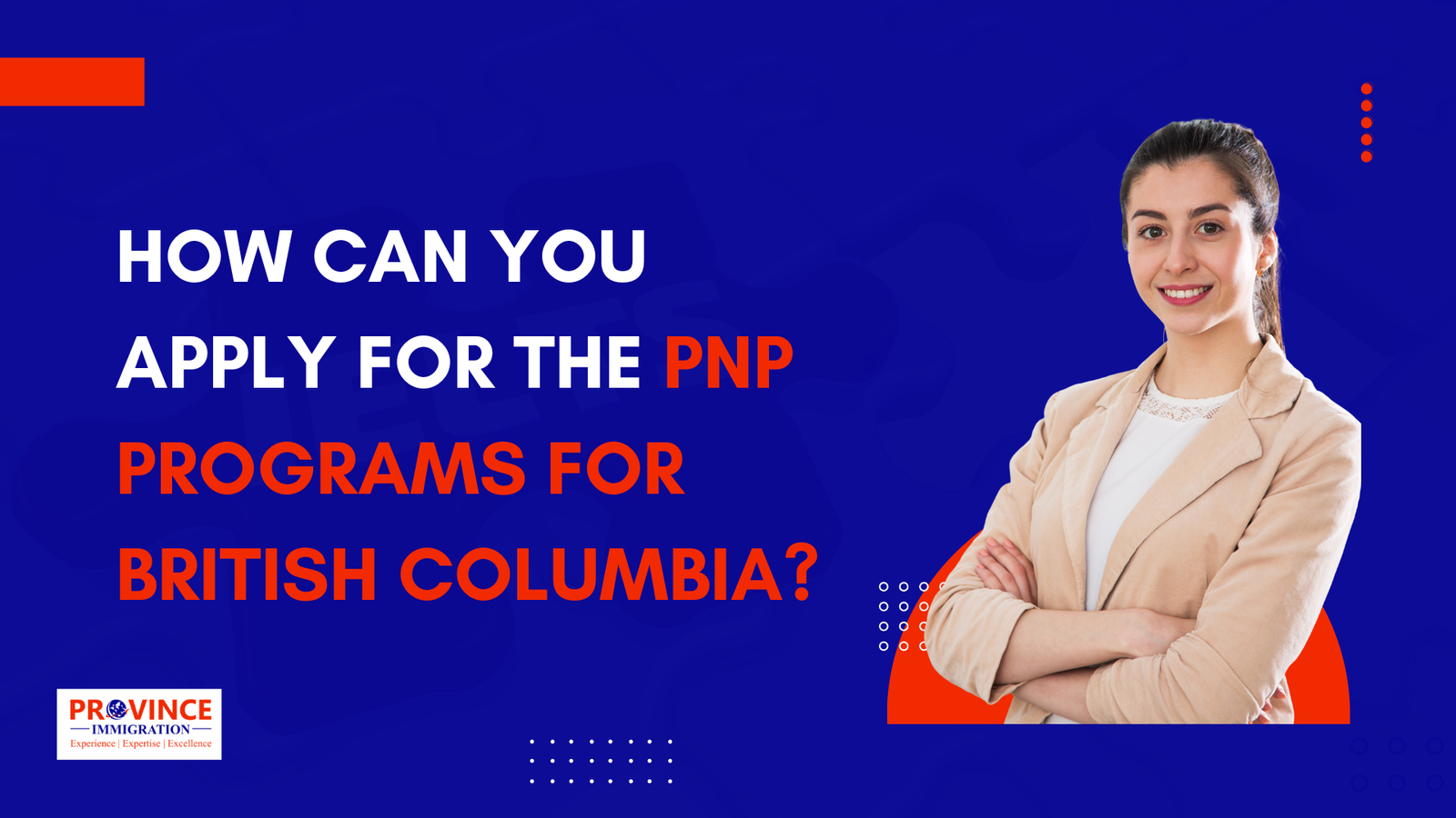 How Can You Apply For The PNP Programs For British Columbia