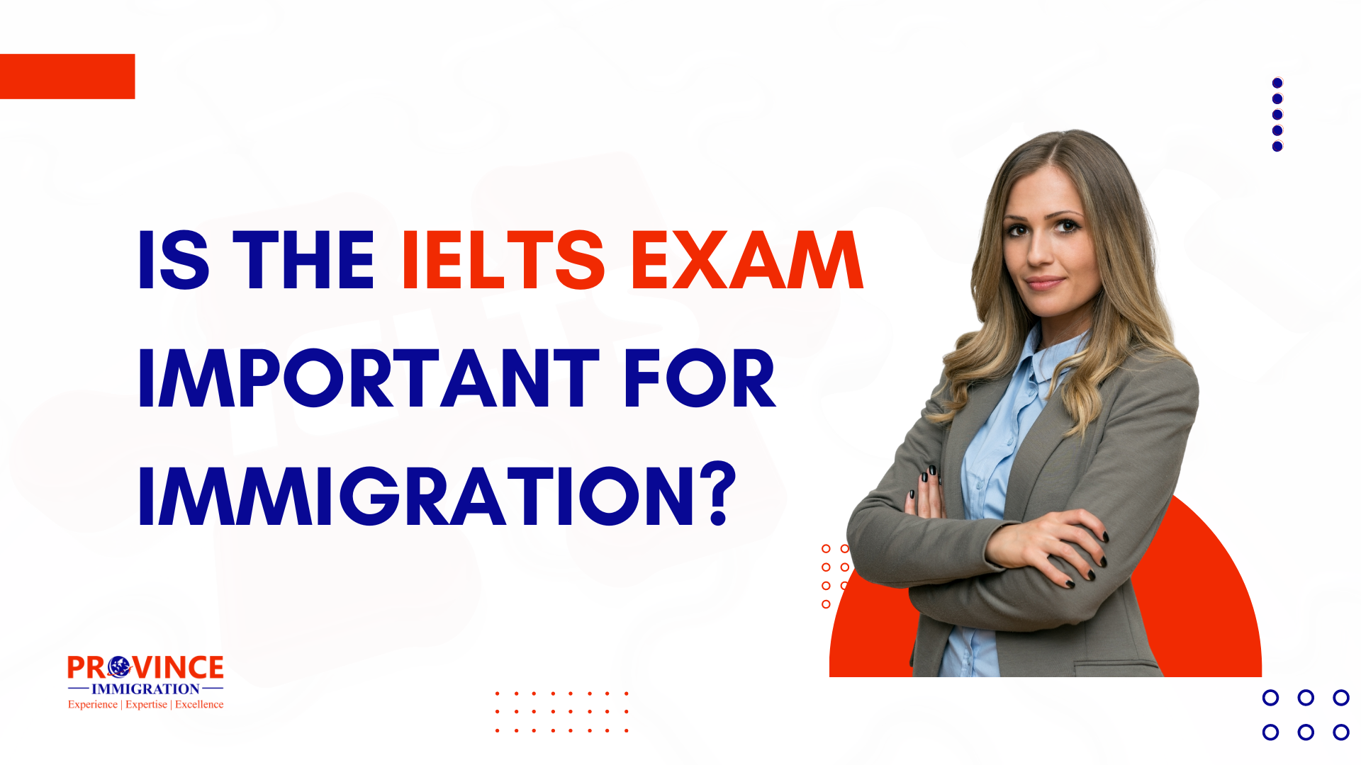 Is The IELTS Exam Important For Immigration