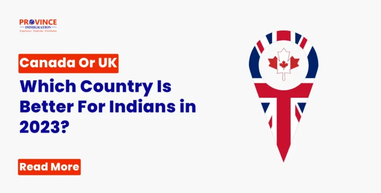 Which Country Is Better For Indians in 2024: Canada Or UK?