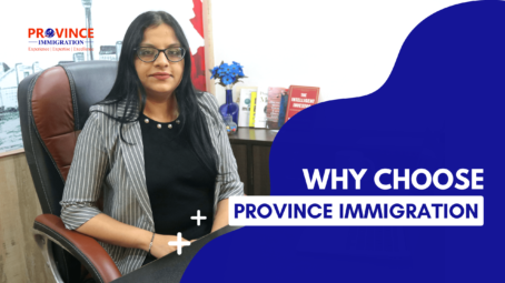 Why Choose Province Immigration