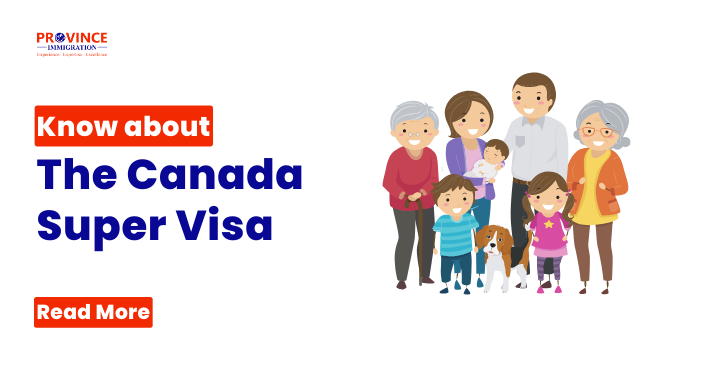 The Canada Super Visa