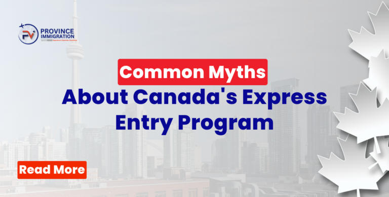 Common Myths about Canada’s Express Entry Program