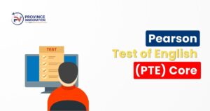 Pearson Test Of English (PTE Core) - Canada