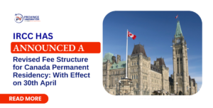IRCC has Announced a Revised Fee Structure for Canada Permanent Residency With Effect on 30th April 2024.png