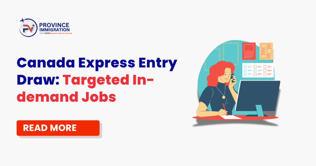 Canada Express Entry Draw Targeted In-demand Jobs