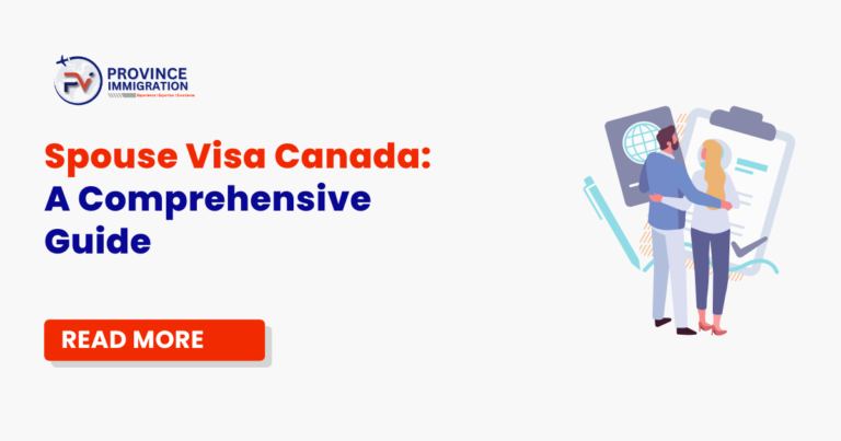 Spouse Visa Canada: A Comprehensive Guide