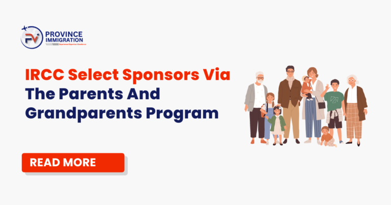 How Does IRCC Select Sponsors Via The Parents And Grandparents Program? 