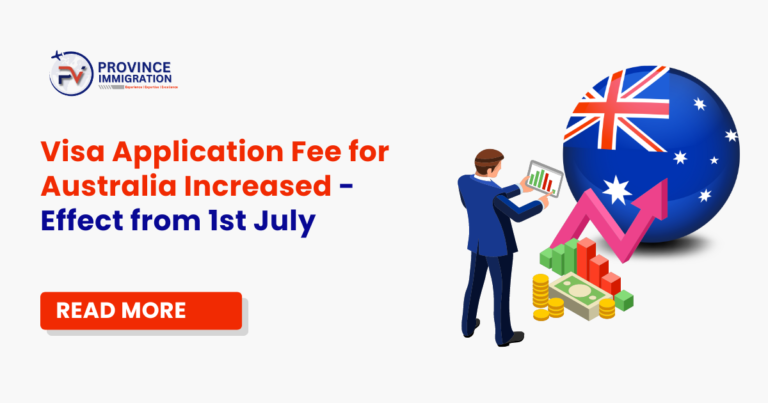 Visa Application Fee for Australia Increased – Effect from 1st July