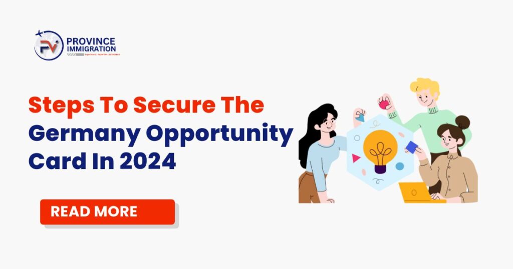 Steps To Get Germany Opportunity Card In 2024