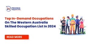 Top In-Demand Occupations On The Western Australia Skilled Occupation List In 2024