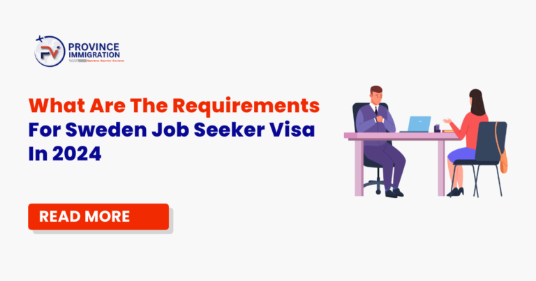 What Are The Requirements For Sweden Job Seeker Visa In 2024 