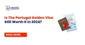 Is The Portugal Golden Visa Still Worth It In 2024?